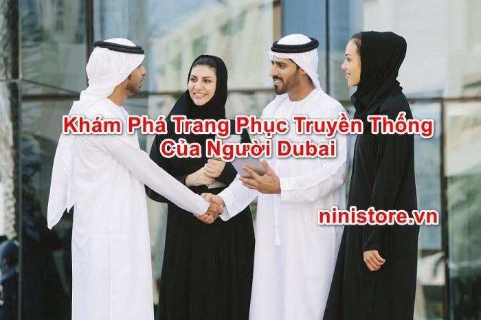 Khám Phá Trang Phục Truyền Thống Của Người Dubai