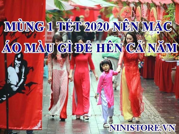 mung-1-tet-2020-nen-mac-ao-mau-gi